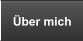 �ber mich